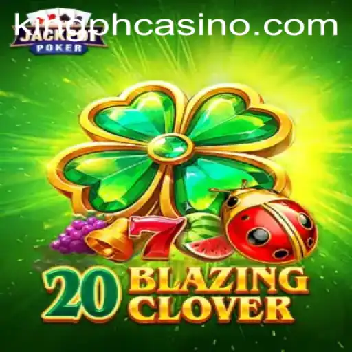 Unveiling 20BlazingClover: The Thrilling Casino Game Taking King PH by Storm