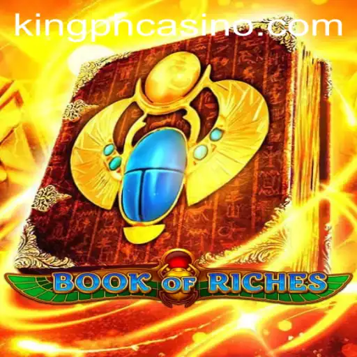 Exploring the World of BookofRiches at King PH Casino