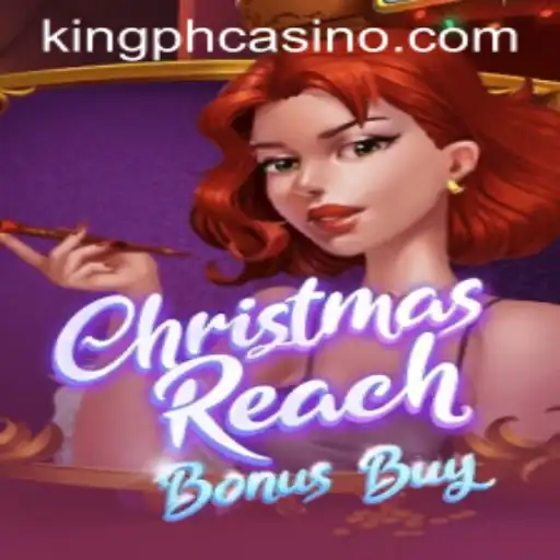 Exciting World of ChristmasReachBonusBuy at King PH Casino
