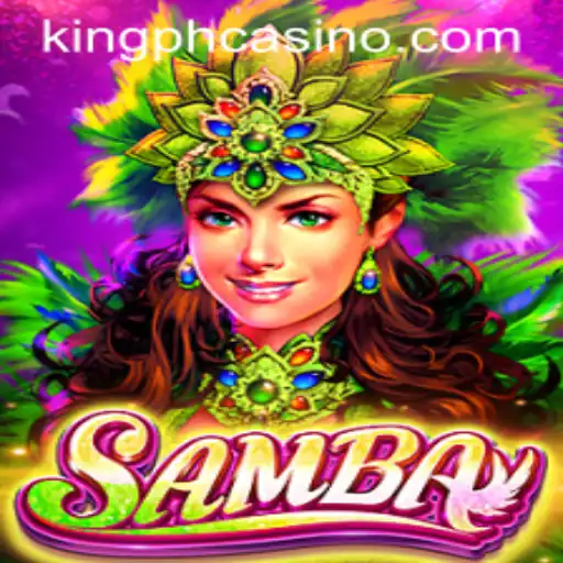 Samba at King PH Casino: A Vibrant Gaming Experience