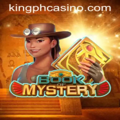 Explore the Mysteries of BookofMystery at King PH Casino