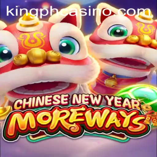 Exploring the Vibrant World of CHINESENEWYEARMOREWAYS at King PH Casino