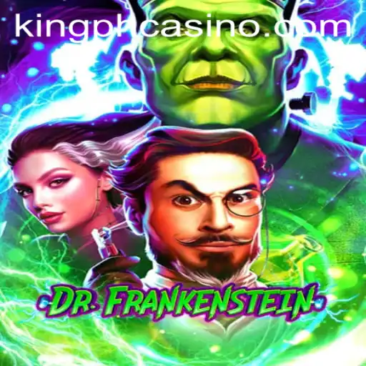Discover the Adventures of DrFrankenstein at King PH Casino