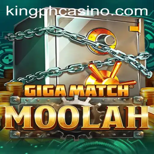 Exploring GigaMatchMoolah: A Phenomenon at King PH Casino