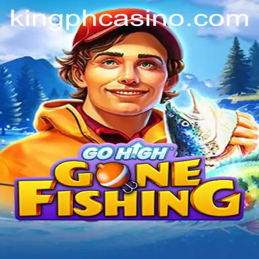 Exploring the Thrills of GoHighGoneFishing and King PH Casino