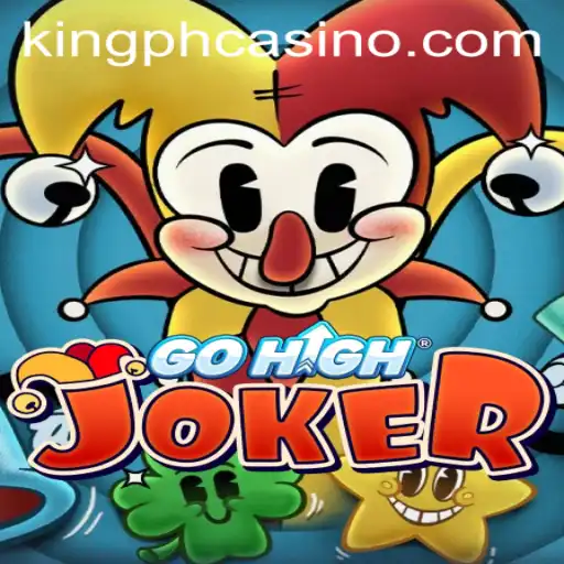 Exploring GoHighJoker at King PH Casino