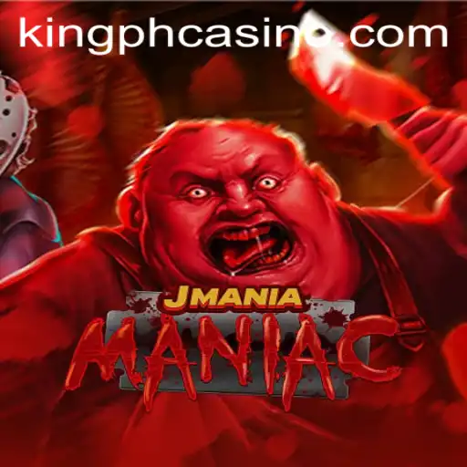 JManiaManiac: Exploring the Thrills and Strategies of King PH Casino's Latest Game