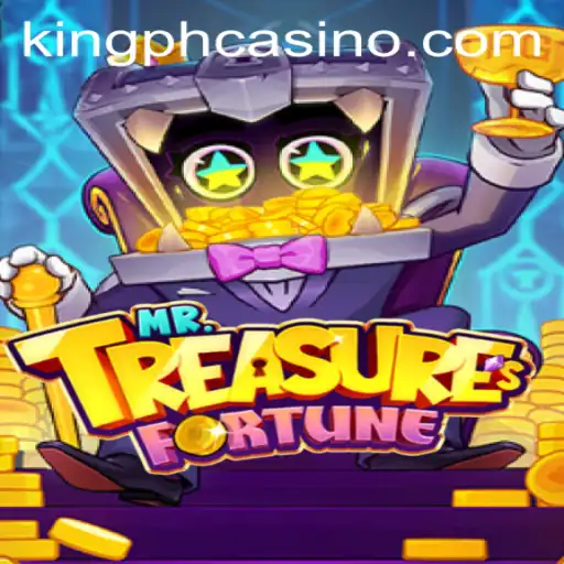 Discover the Exciting World of MrTreasuresFortune: The New Sensation at King PH Casino