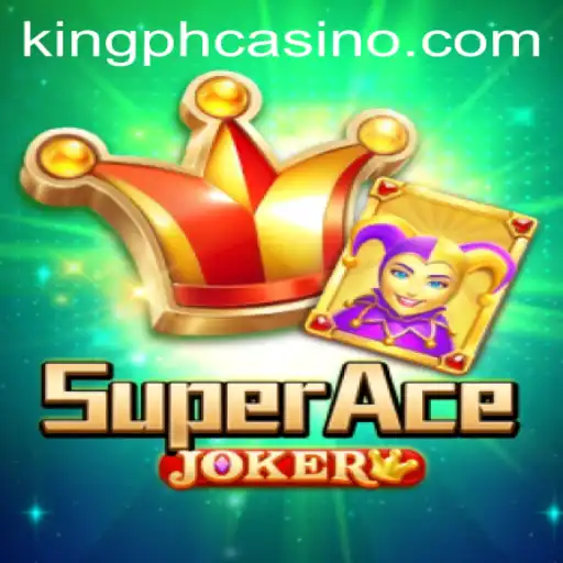 Explore the Thrills of SuperAceJoker at King PH Casino