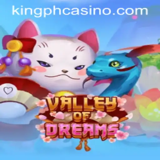 Valley of Dreams: An In-depth Exploration