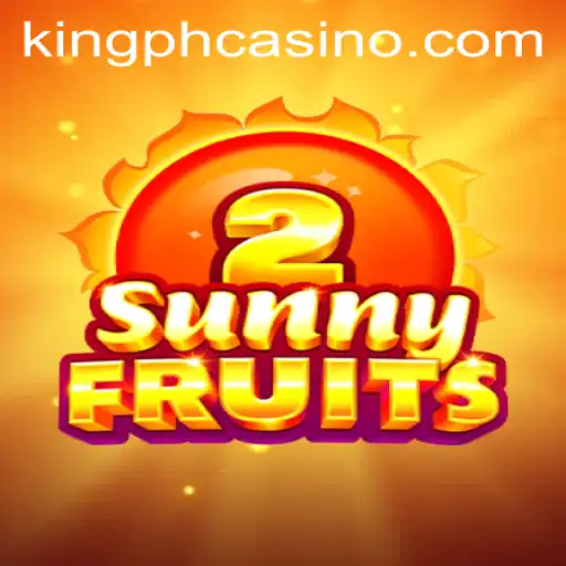 Exploring SunnyFruits2: A Thrilling Adventure in the King PH Casino